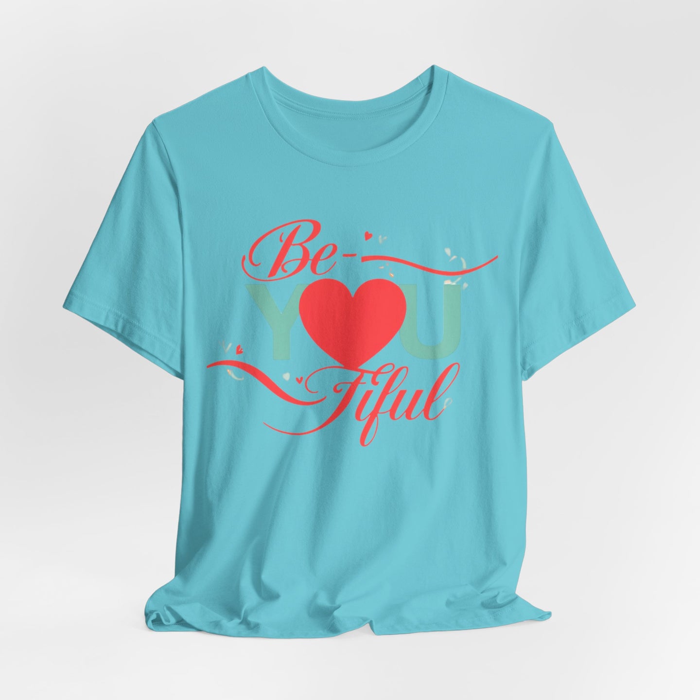 "Be-YOU-tiful" Tee